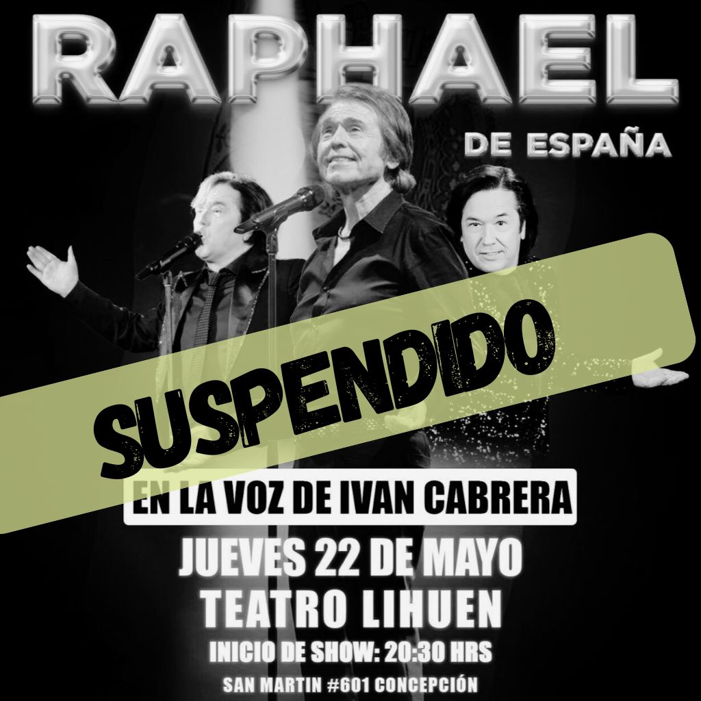 Tributo a Raphael de España en Teatro Lihuén SUSPENDIDO