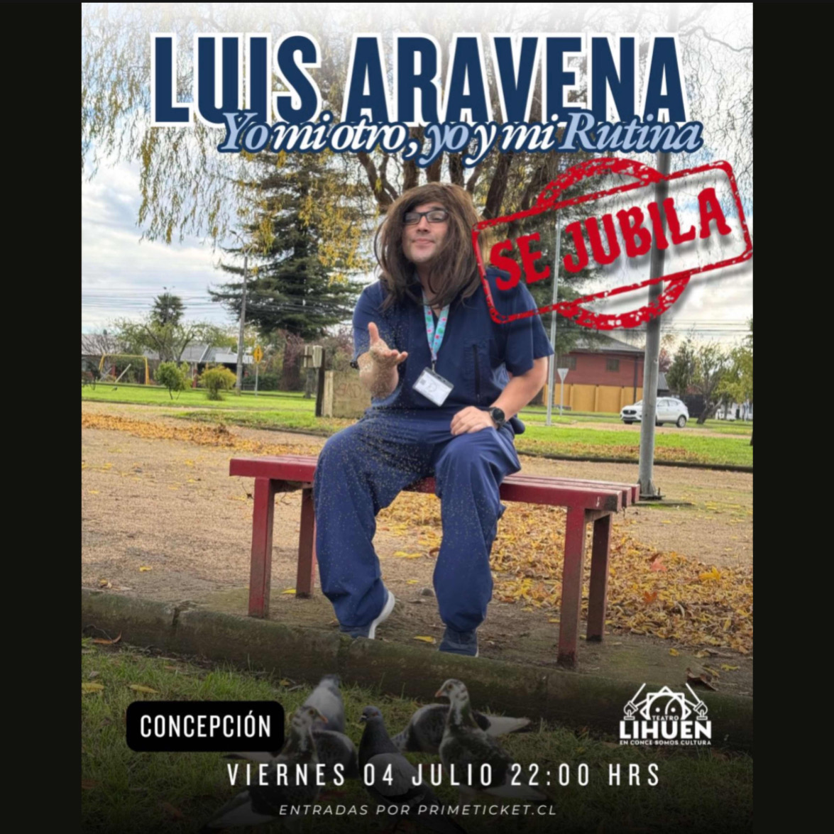 Yo, mi otro yo y mi rutina se jubila en Concepción (segunda función)