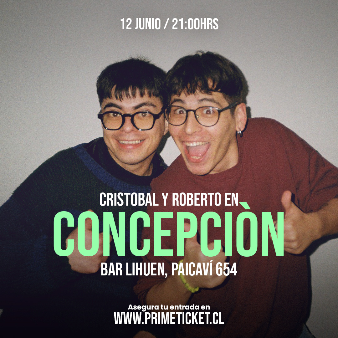Roberto y Cristóbal en Concepción!
