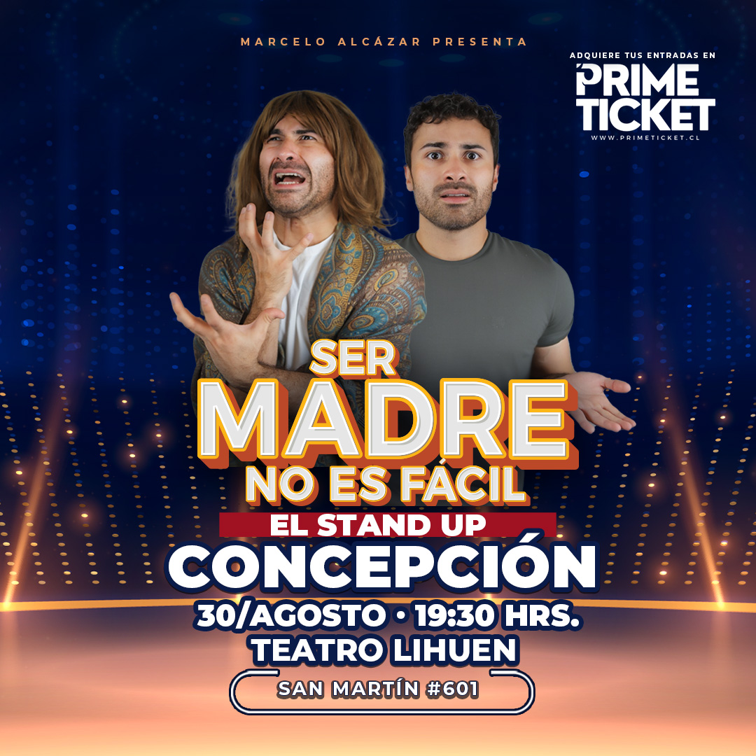“Ser Madre no es Fácil” - Concepción 