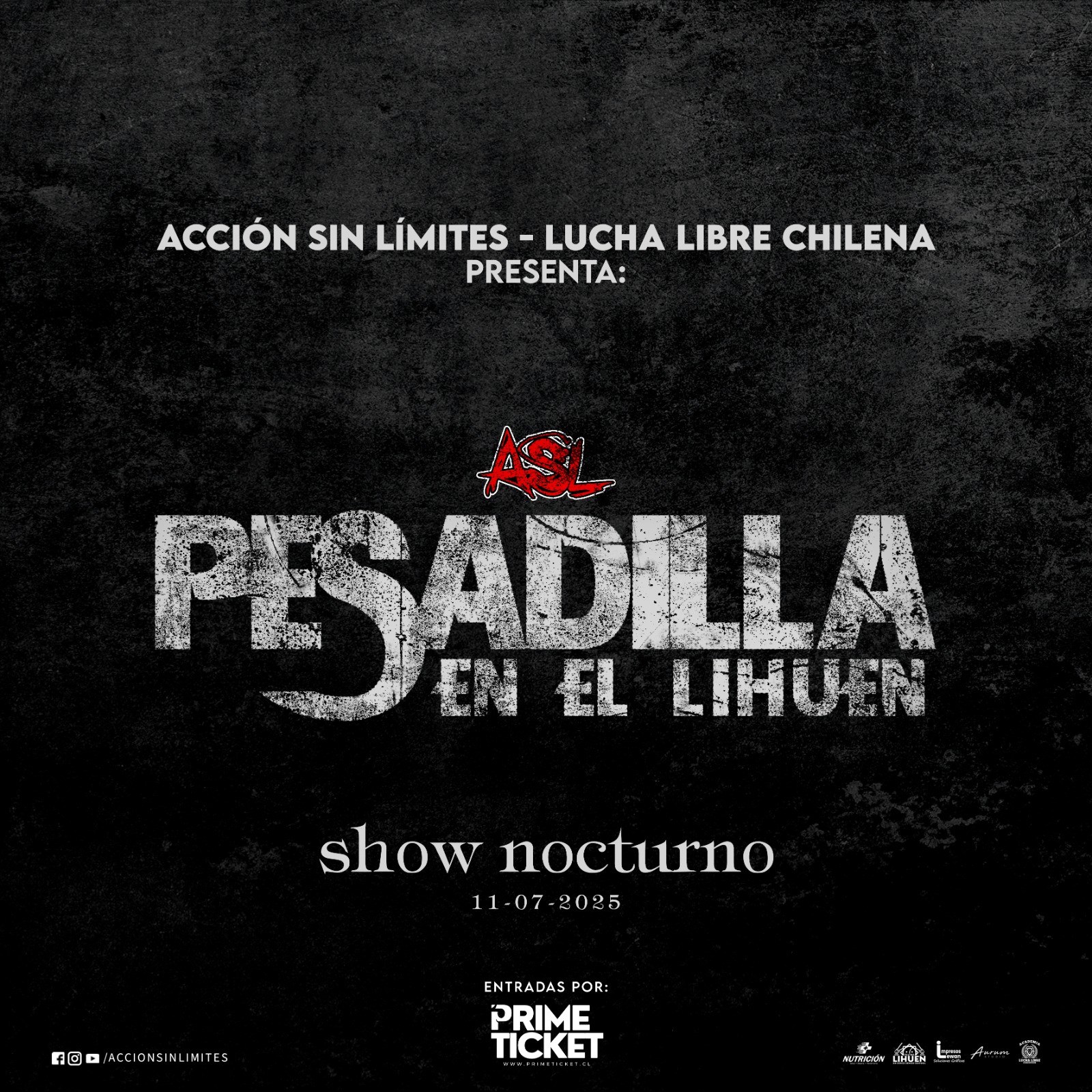 ASL Lucha Libre presenta: Pesadilla en el Lihuen