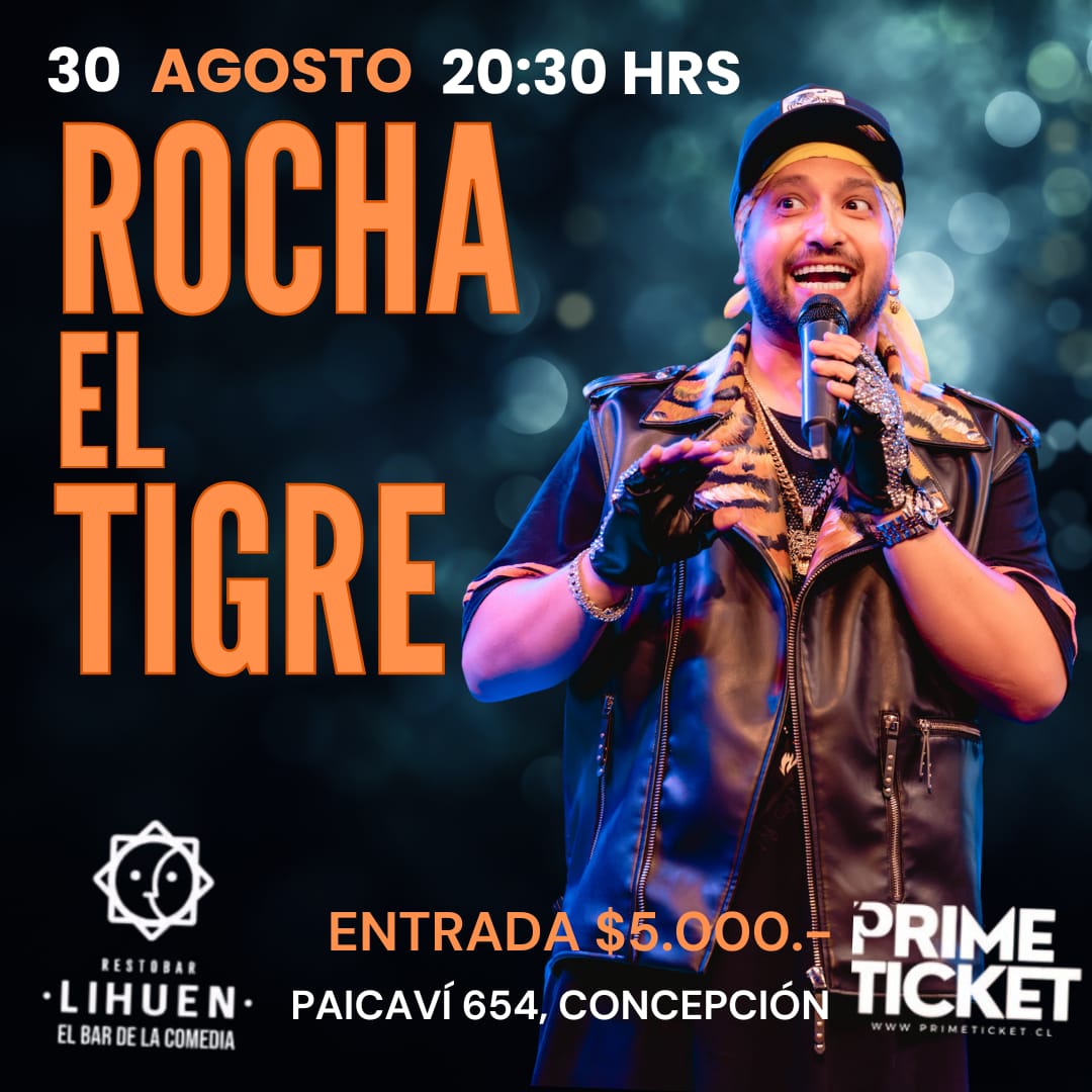 ROCHA EL TIGRE UNIPERSONAL
