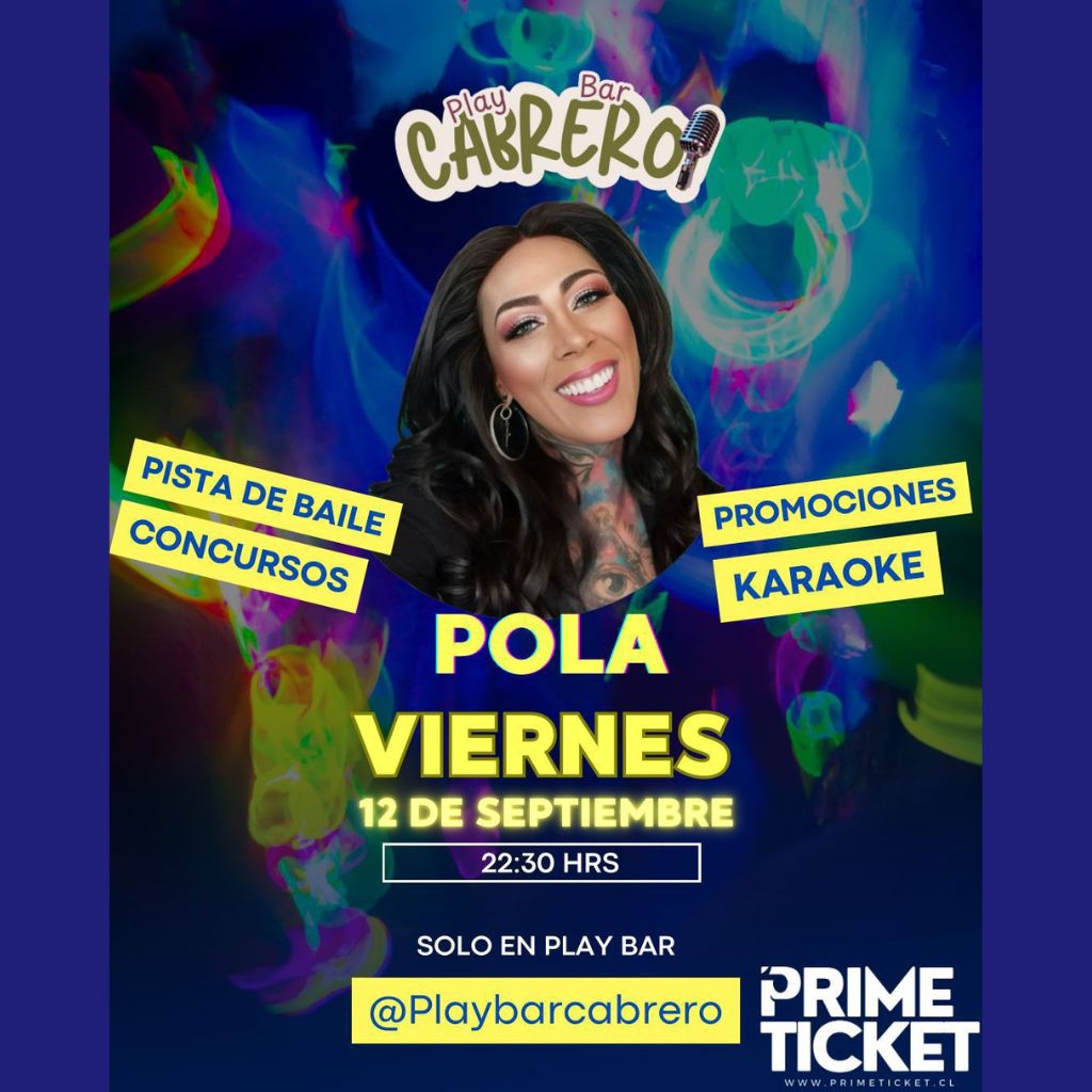POLA PRESENTA: LA RUTA DEL CHOLO EN PLAY CABRERO