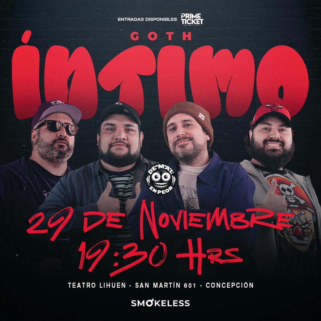 GOTH INTIMO "DE MAL EN PEOR" EN TEATRO LIHUÉN 