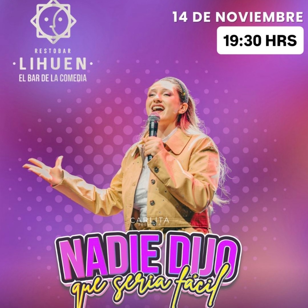 CARLITA PRESENTA "NADIE DIJO QUE SERÍA FÁCIL" en Concepción 2DA FUNCIÓN 