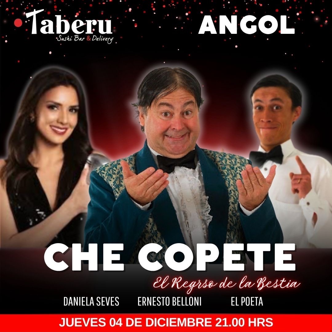 CHE COPETE  “El Regreso de la Bestia” en Angol