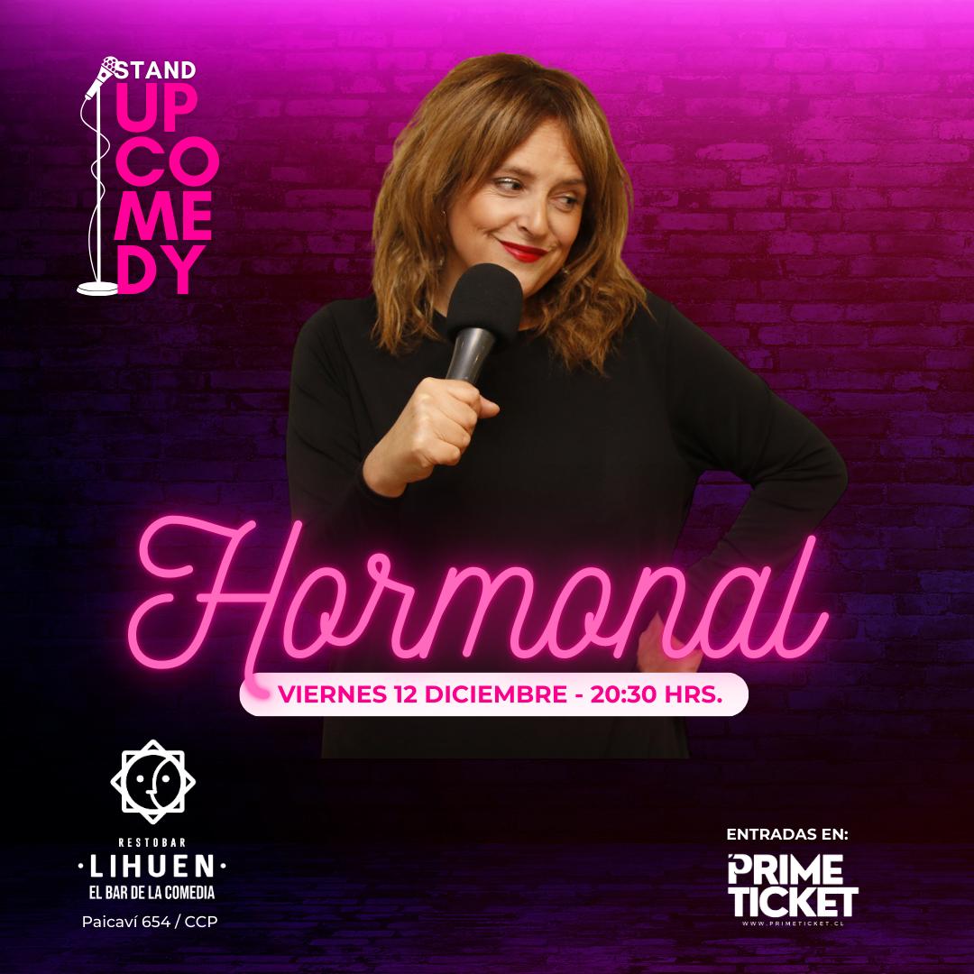 HORMONAL Stand Up Comedy Show