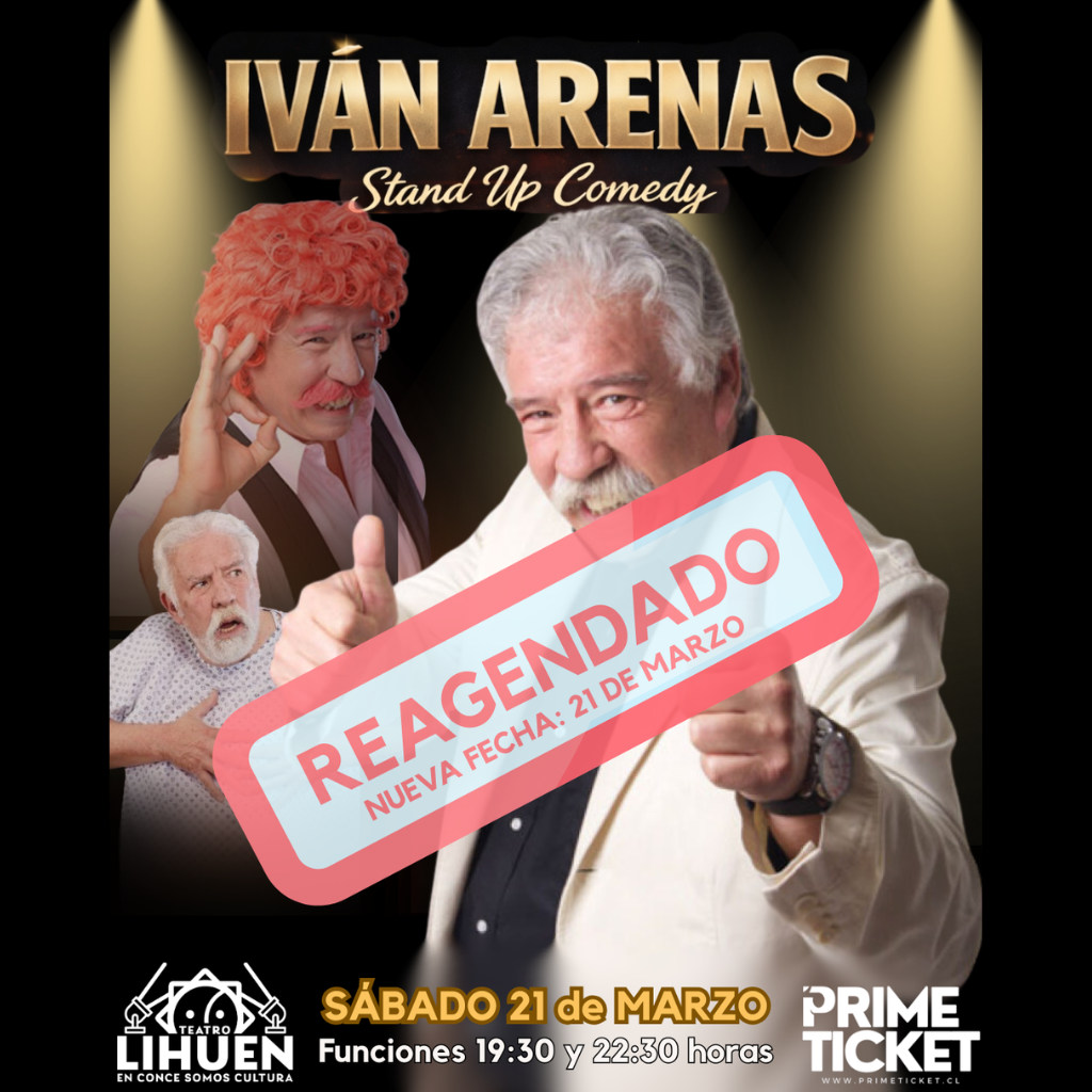 IVAN ARENAS EN TEATRO LIHUÉN DOBLE FUNCIÓN