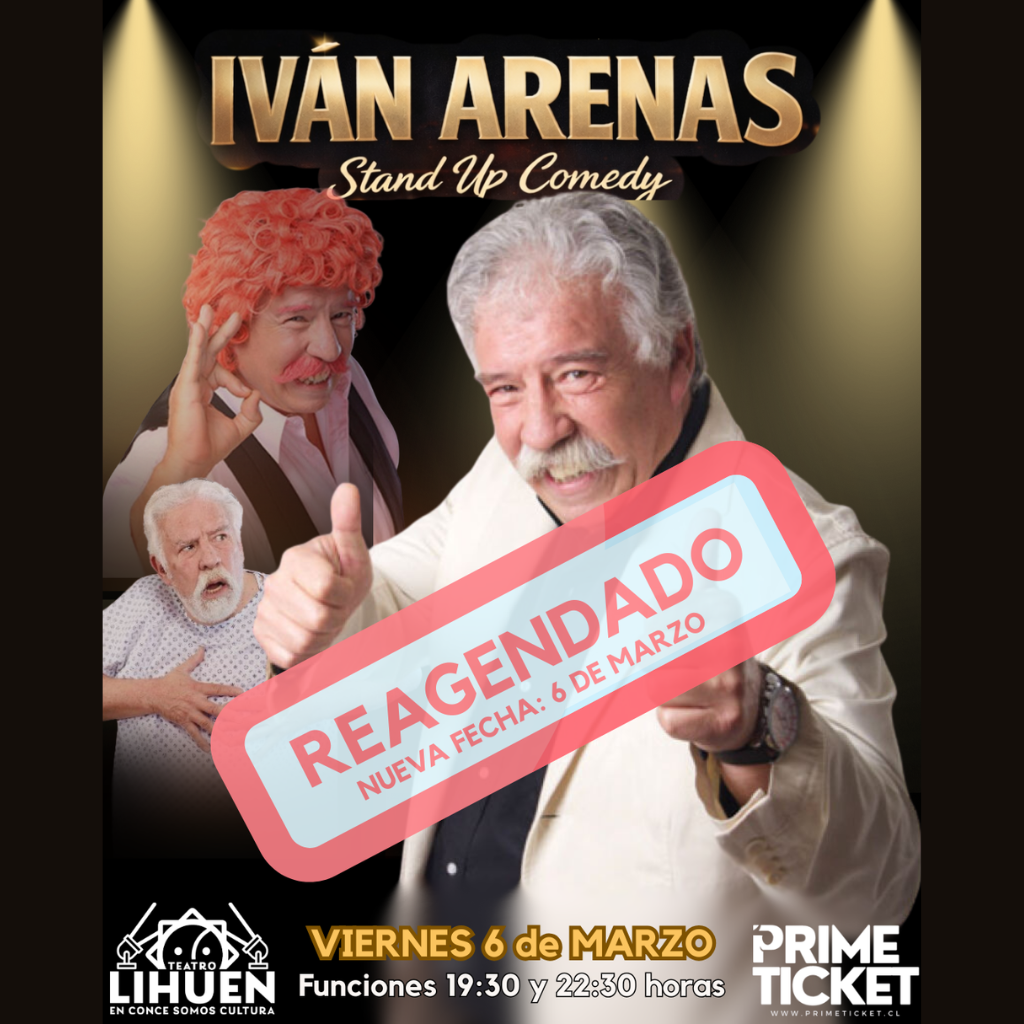 IVAN ARENAS EN TEATRO LIHUÉN DOBLE FUNCIÓN