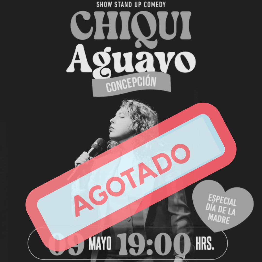 CHIQUI AGUAYO ESPECIAL DÍA DE LA MADRE 19:00 