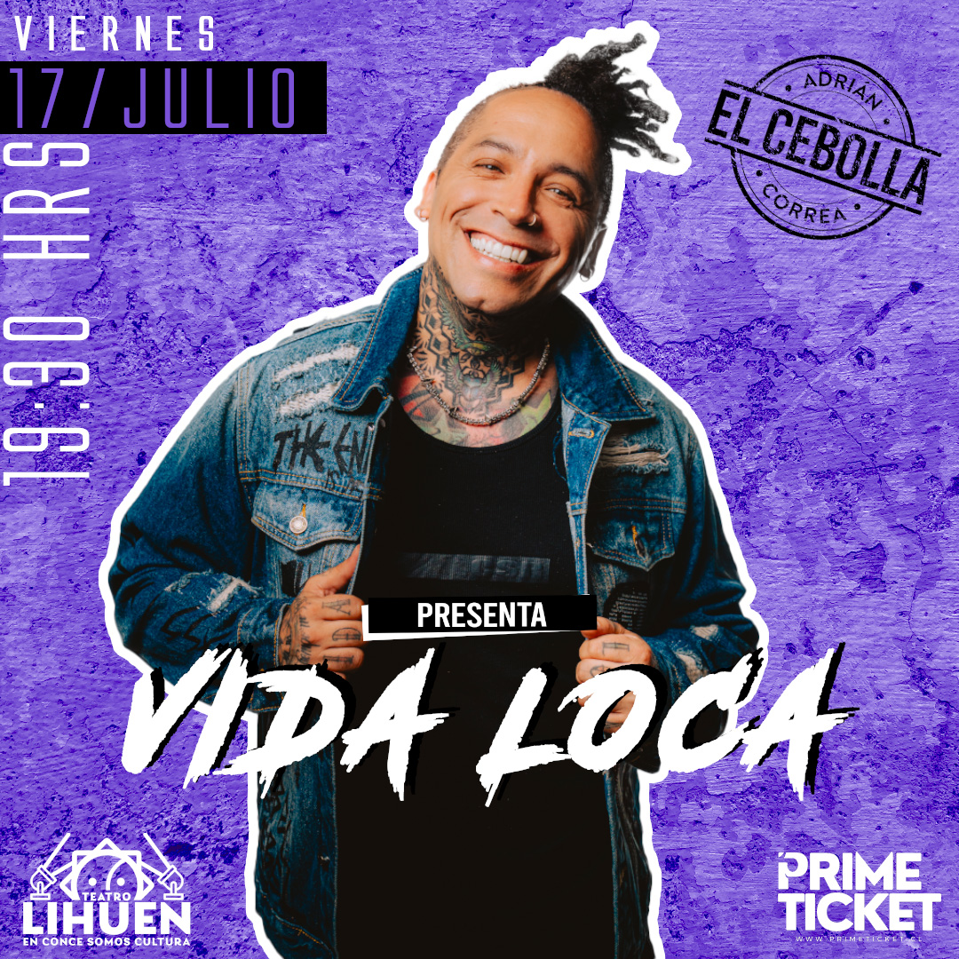Adrián Correa “el Cebolla” presenta “vida loca” en teatro Lihuén 