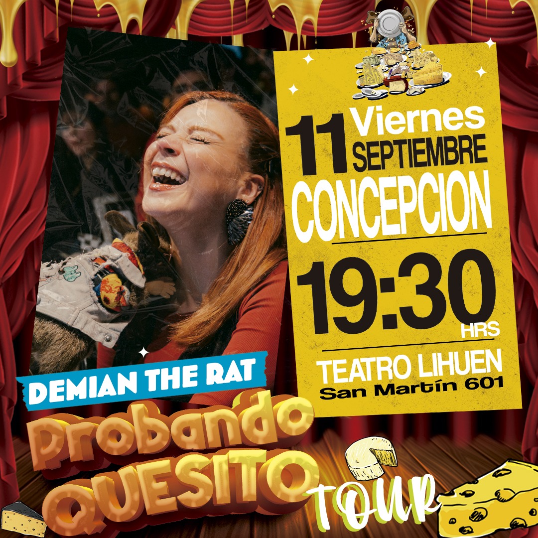 DEMIAN THE RAT "PROBANDO QUESITO" EN TEATRO LIHUÉN 19:30
