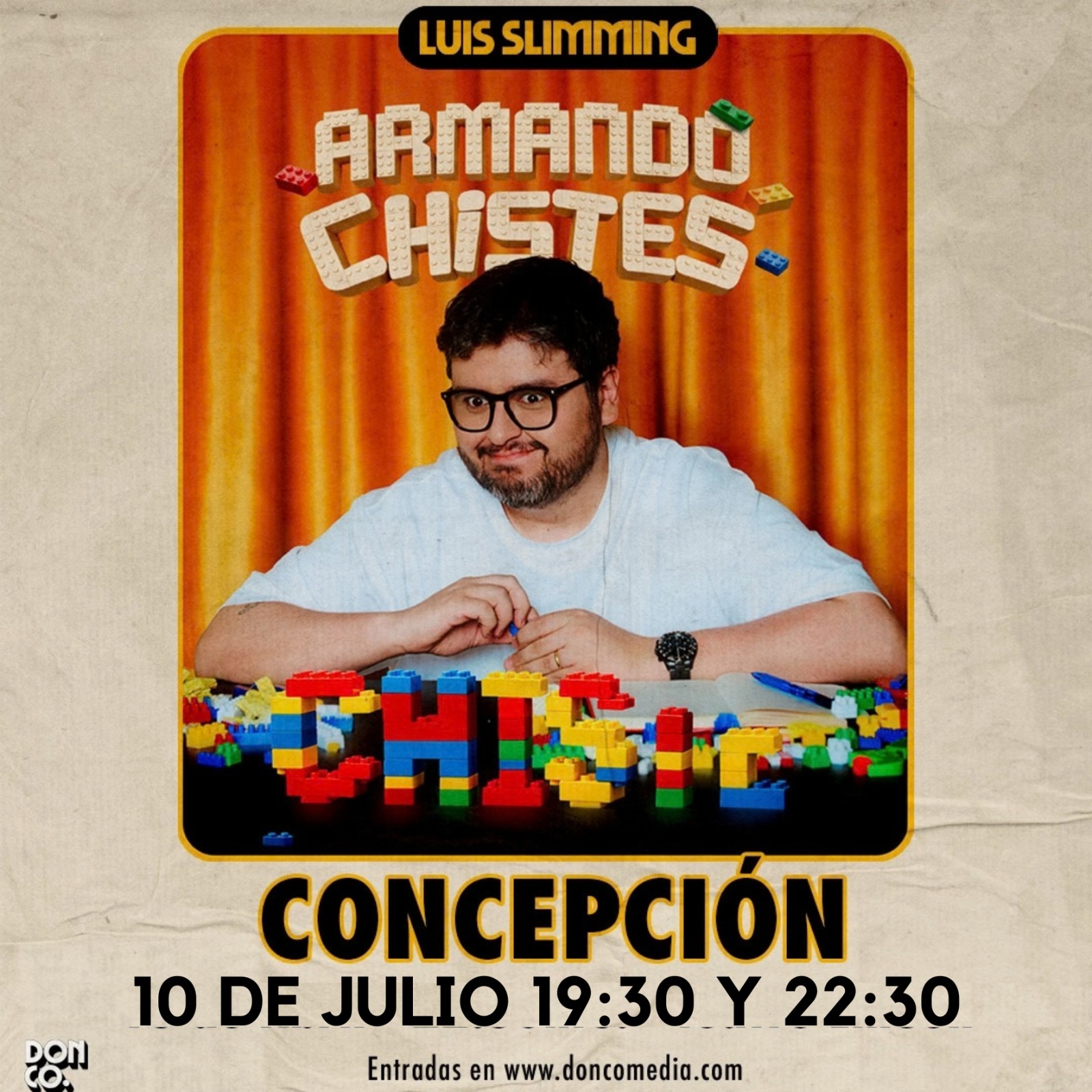 LUIS SLIMMING PRESENTA "ARMANDO CHISTES" SEGUNDA FUNCIÓN 22:30