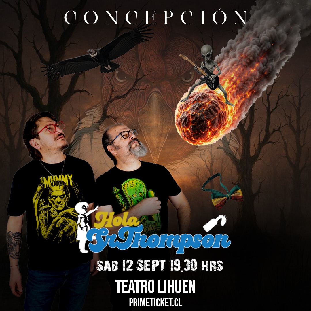 Hola Sr Thompson en vivo en Teatro Lihuén 19:30