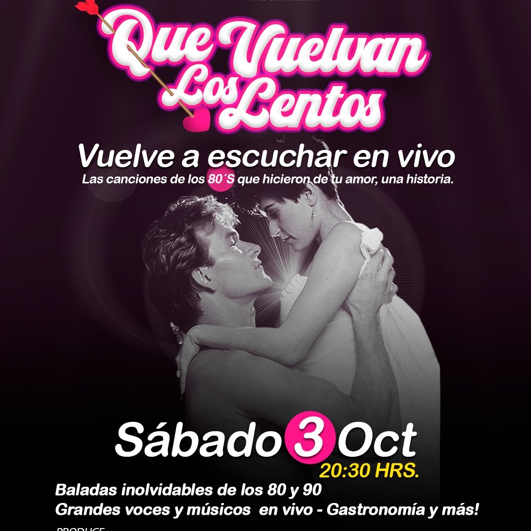 Que Vuelvan Los Lentos 3 de Octubre