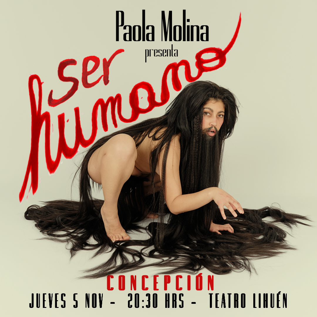 Paola Molina presenta Ser Humano en teatro Lihuén 